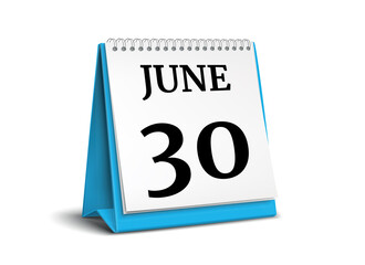 Calendar on white background. 30 June. 3D illustration.