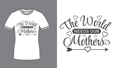 Mother's day typography quote design for t shirt. 