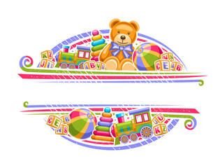 Vector border for Kid Toys with copyspace for advertising text, decorative sign board with illustration of different toys, cute plush teddy bear with bow tie, kids cubes with letters and rainbow stack