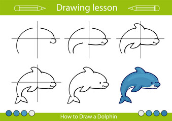 Drawing lesson. Educations drawing worksheet and activity page. How to draw a dolphin? Tutorial step by step. Children art vector illustration.
