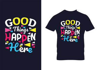 Good things take time typography lettering for t shirt