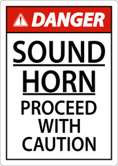 Sound Horn Proceed With Danger Sign On White Background