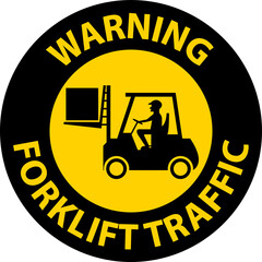 Warning Forklift Traffic Floor Sign On White Background