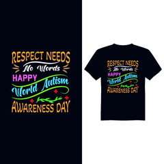 Autism Awareness Day T-Shirt Design , T-shirt Design World Autism Awareness Day, Vector graphic, typography t shirt, t shirt design for Autism t shirt lover