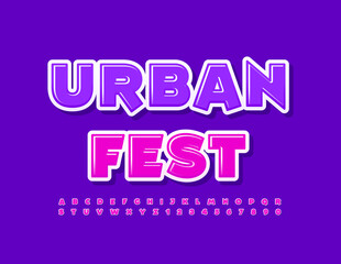 Vector trendy flyer Urban Fest. Bright funky Font. Pink shiny set of Alphabet Letters and Numbers