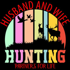HUSBENT AND WIFE HUNTING PARINERS FOR LIFE VECTOR T-SHIRT