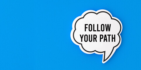 follow your path