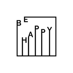 Inscription Be Happy in frame. Greeting card with calligraphy. Lettering, quote. Text background. Flat isolated illustration for poster, print, logo, app, banner, web design, dev, ui. Vector EPS 10