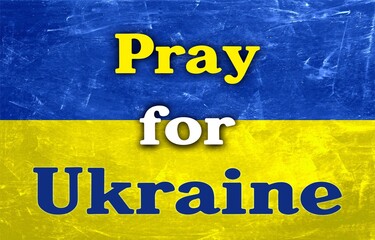 Pray for Ukraine.National Ukrainian Country Flag Texture Painting Emblem design.Illustration Symbol Sign poster banner background wallpaper.Yellow blue grunge distressed aged chalkboard textured wall