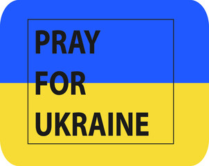 Flag Pray for Ukraine , icon flag yellow-blue color.