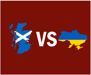 Scotland And Ukraine Flags Map European football Vector Design European Countries Football Teams Illustration