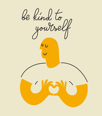 Be kind to yourself. Self-love and care vector poster. Mental health concept.  - 493830153