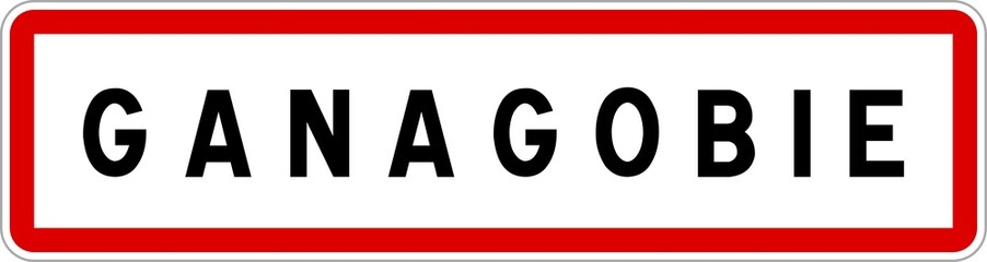 Panneau entrée ville agglomération Ganagobie / Town entrance sign Ganagobie