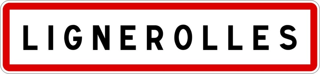 Panneau entrée ville agglomération Lignerolles / Town entrance sign Lignerolles