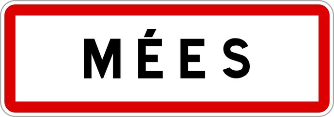 Panneau entrée ville agglomération Mées / Town entrance sign Mées