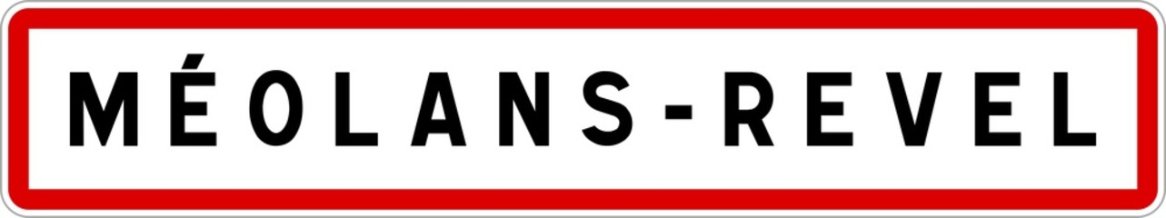 Panneau entrée ville agglomération Méolans-Revel / Town entrance sign Méolans-Revel