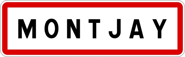 Panneau entrée ville agglomération Montjay / Town entrance sign Montjay
