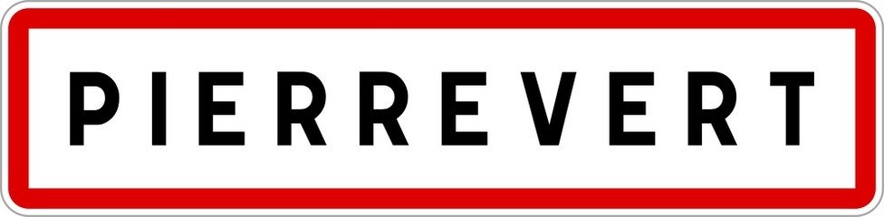 Panneau entrée ville agglomération Pierrevert / Town entrance sign Pierrevert