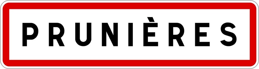 Panneau entrée ville agglomération Prunières / Town entrance sign Prunières