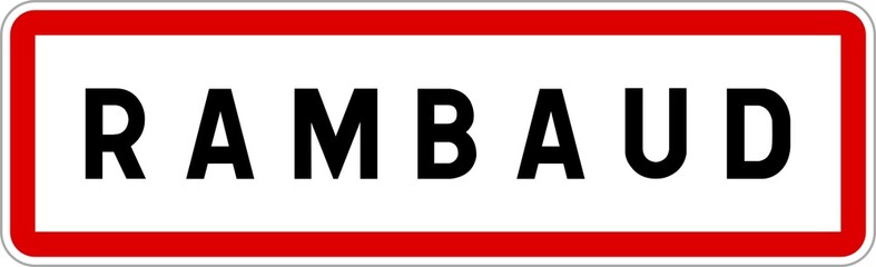 Panneau entrée ville agglomération Rambaud / Town entrance sign Rambaud
