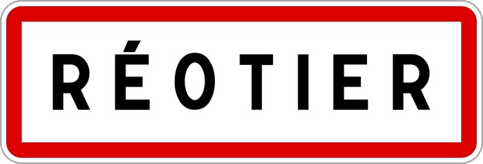 Panneau entrée ville agglomération Réotier / Town entrance sign Réotier