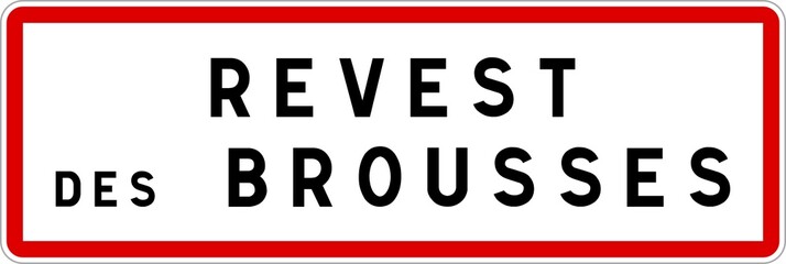 Panneau entrée ville agglomération Revest-des-Brousses / Town entrance sign Revest-des-Brousses