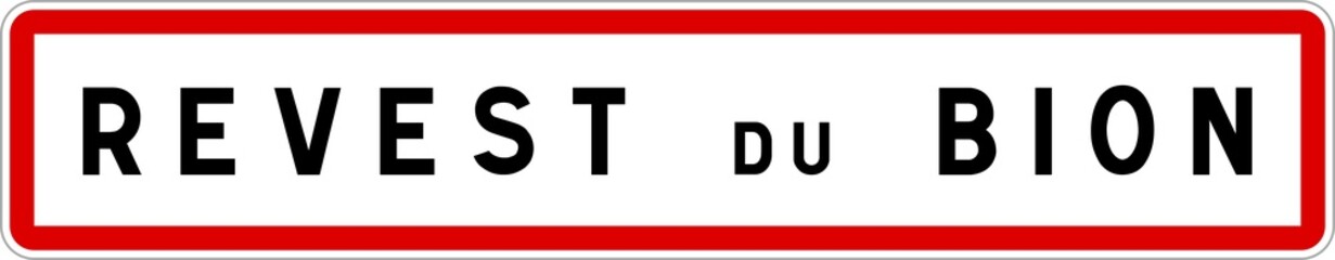 Panneau entrée ville agglomération Revest-du-Bion / Town entrance sign Revest-du-Bion