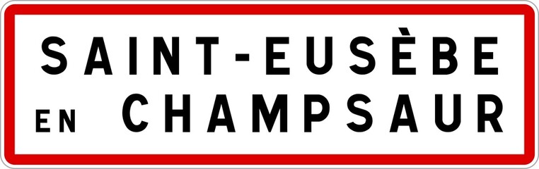 Panneau entrée ville agglomération Saint-Eusèbe-en-Champsaur / Town entrance sign Saint-Eusèbe-en-Champsaur