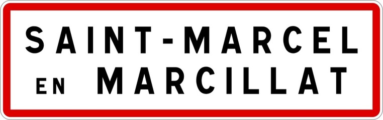 Panneau entrée ville agglomération Saint-Marcel-en-Marcillat / Town entrance sign Saint-Marcel-en-Marcillat