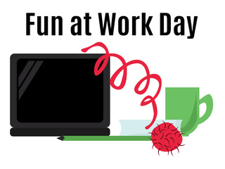Fun at Work Day, Idea for a horizontal poster, banner, flyer or postcard
