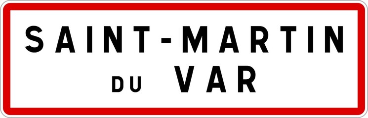 Panneau entrée ville agglomération Saint-Martin-du-Var / Town entrance sign Saint-Martin-du-Var