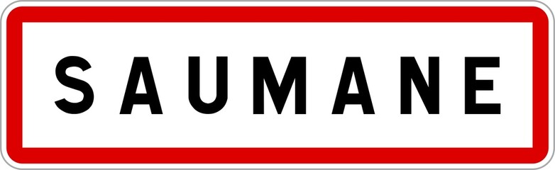 Panneau entrée ville agglomération Saumane / Town entrance sign Saumane
