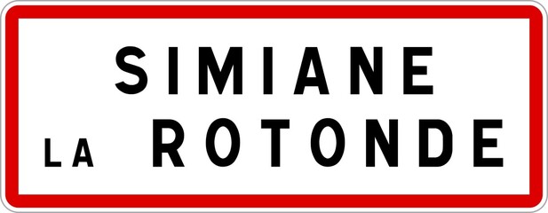 Panneau entrée ville agglomération Simiane-la-Rotonde / Town entrance sign Simiane-la-Rotonde
