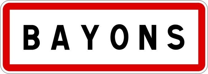 Panneau entrée ville agglomération Bayons / Town entrance sign Bayons