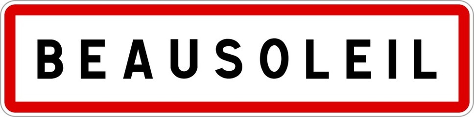 Panneau entrée ville agglomération Beausoleil / Town entrance sign Beausoleil