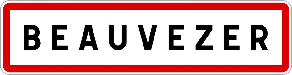 Panneau entrée ville agglomération Beauvezer / Town entrance sign Beauvezer