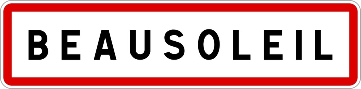Panneau entr&eacute;e ville agglom&eacute;ration Beausoleil / Town entrance sign Beausoleil