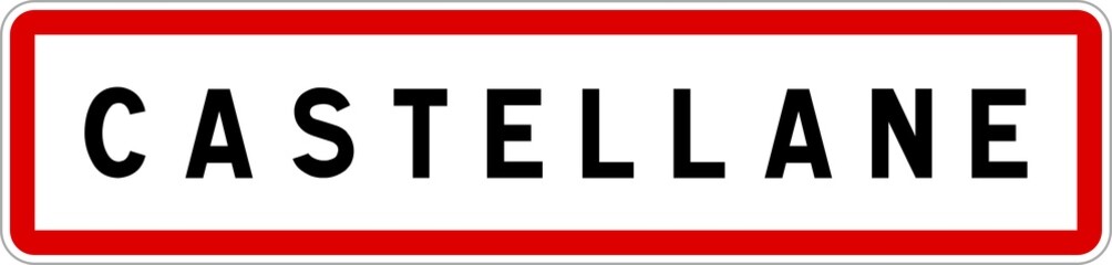 Panneau entrée ville agglomération Castellane / Town entrance sign Castellane