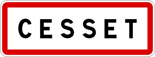 Panneau entrée ville agglomération Cesset / Town entrance sign Cesset