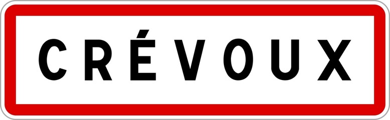 Panneau entrée ville agglomération Crévoux / Town entrance sign Crévoux