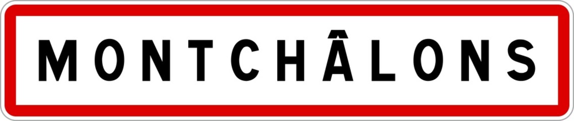 Panneau entrée ville agglomération Montchâlons / Town entrance sign Montchâlons