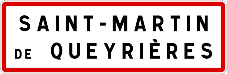 Panneau entrée ville agglomération Saint-Martin-de-Queyrières / Town entrance sign Saint-Martin-de-Queyrières