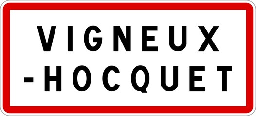 Panneau entrée ville agglomération Vigneux-Hocquet / Town entrance sign Vigneux-Hocquet