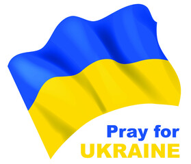 Pray for Ukraine. Realistic vector illustration with blue and yellow flag.