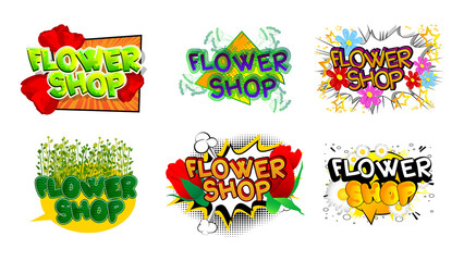 Flower Shop. Comic book word text set on abstract comics background. Retro pop art style illustration.