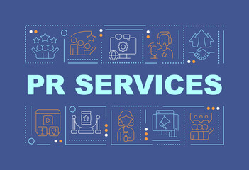 PR services word concepts blue banner. Business reputation strategy. Infographics with icons on color background. Isolated typography. Vector illustration with text. Arial-Black font used