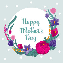 Happy Mother's Day. Greeting card for mom's. Celebration. Postcard with flowers. Vector illustration.