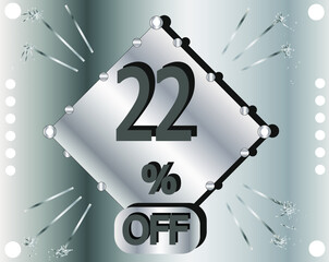 Metal sale 22% percent. Silver vector for stores and promotions.