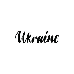 Fototapeta na wymiar Ukraine Handwritten Lettering. Vector Illustration of Calligraphy.