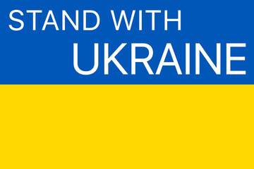 Patriotic, resistance and togetherness concept. The yellow and blue flag is the national symbol of Ukraine. Stand With Ukraine. Stop war between Russia and Ukraine.